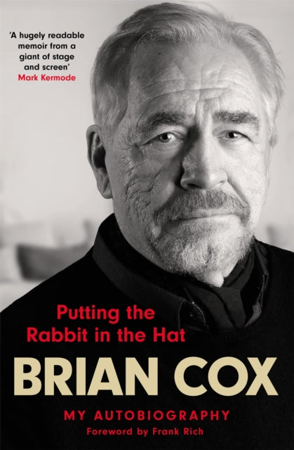 Putting the Rabbit in the Hat : the fascinating memoir by acting legend and Succession star