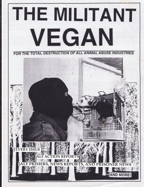 9781732709676-The Militant Vegan : The Book - Complete Collection, 1993-1995: (Animal Liberation Zine Collection)