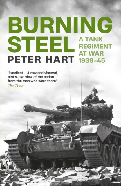 9781788166409-Burning Steel : A Tank Regiment at War, 1939-45